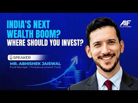 How to Build Wealth in India's Next Growth Cycle
